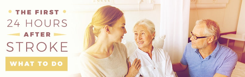 The First 24 Hours After Stroke What to Do