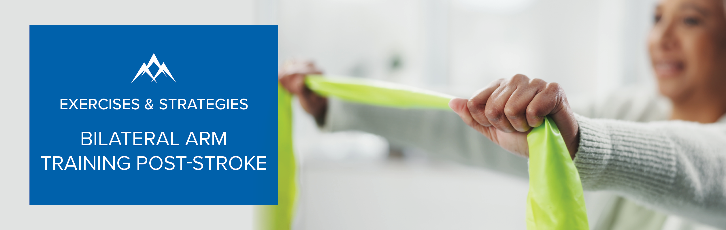 Bilateral Arm Training After Stroke: Exercises and Strategies to Improve Arm Recovery Faster