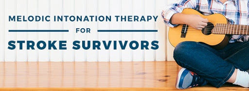 Melodic Intonation Therapy for Stroke Survivors