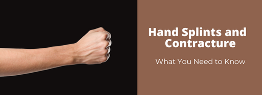 Hand Splints and Contracture