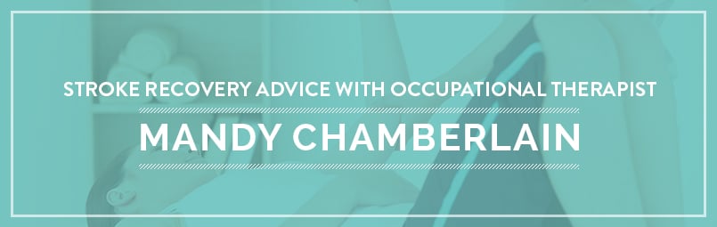 Stroke Recovery Advice from Occupational Therapist