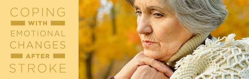 Coping With Emotional Changes After Stroke-blog