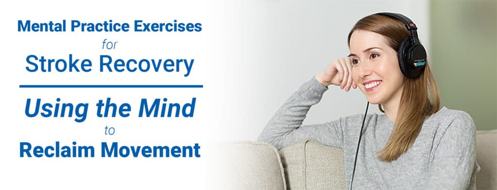 Mental Practice Exercises for Stroke Recovery