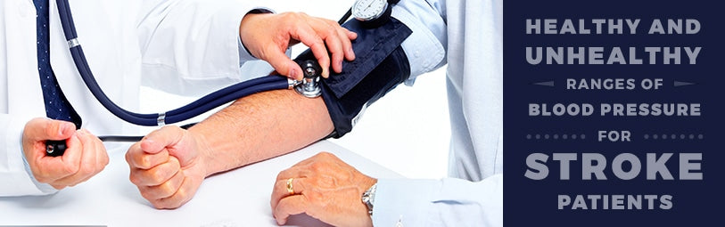 Healthy and Unhealthy Ranges of Blood Pressure for Stroke Patients
