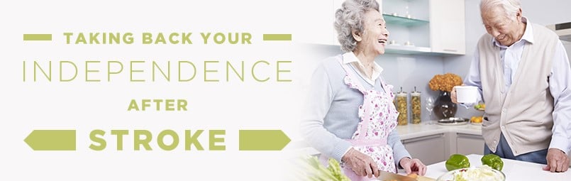 Taking Back Your Independence After Stroke