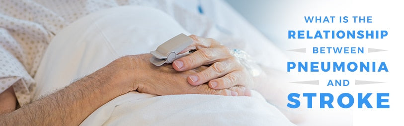 What Is the Relationship Between Stroke and Pneumonia?
