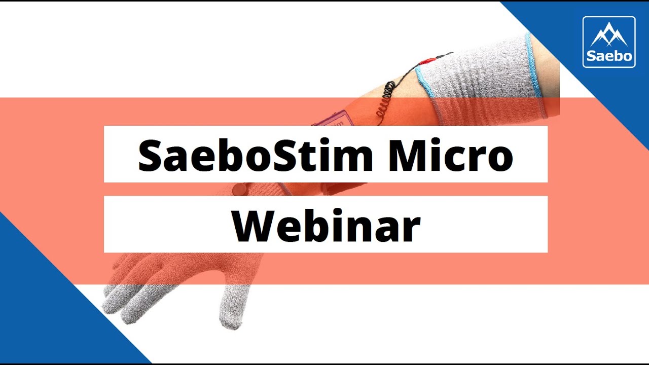 SaeboStim Micro Webinar