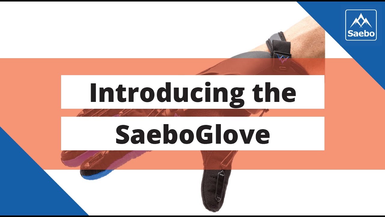 Introducing the SaeboGlove